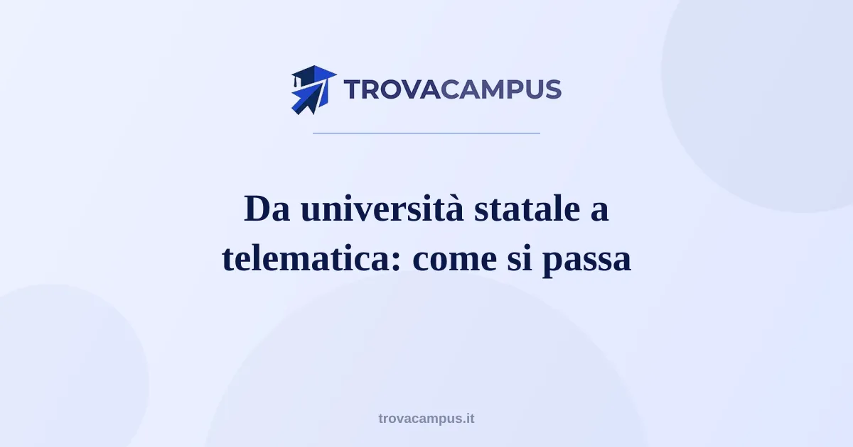 Passaggio da università statale a telematica: come funziona